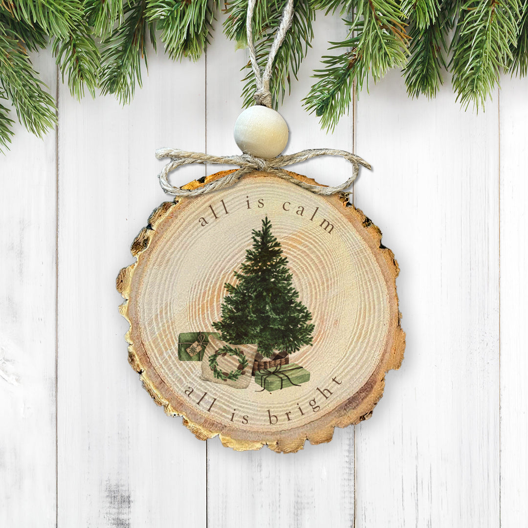 Rustic wood slice ornament all is calm all is bright christmas tree ornament