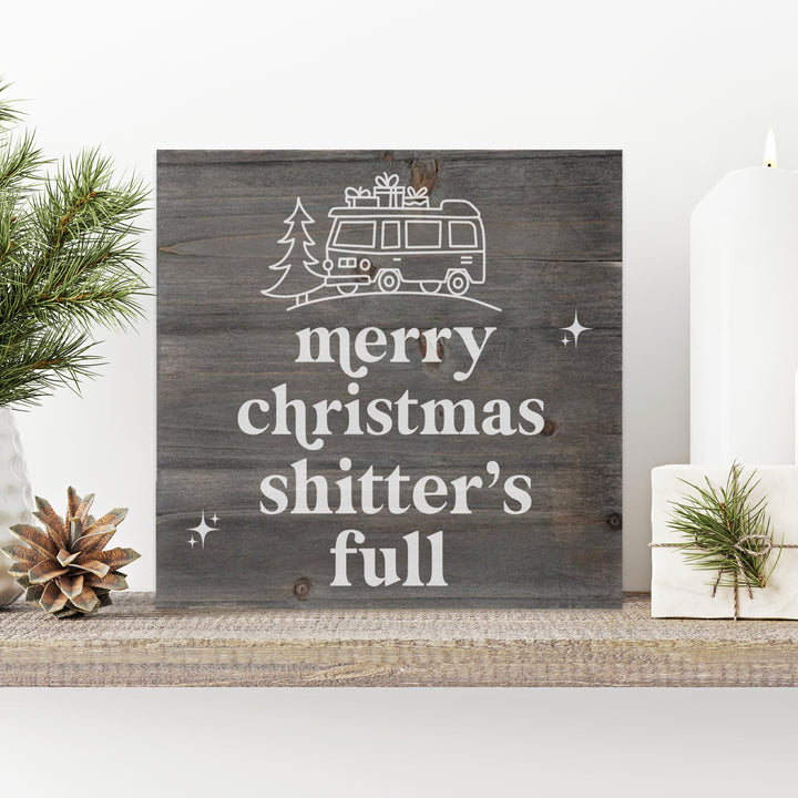 Shitter's Full Funny Christmas Vacation  plaque small sign perfect for bathroom display