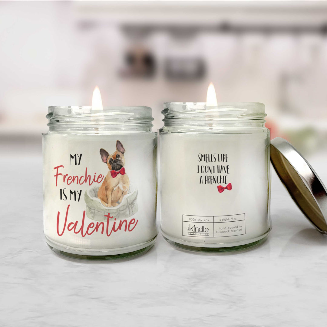 NEW for 2023! Valentine's Day Candle | my frenchie is my valentine | french bulldog candle