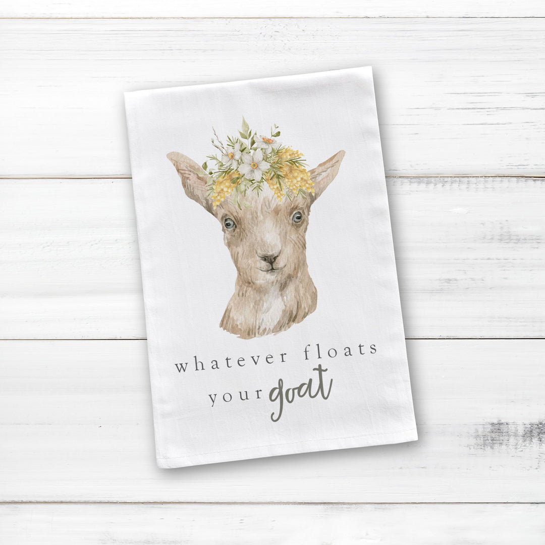 Cotton Tea towel | goat tea towel | whatever floats your goat dish towel | funny spring tea towel